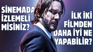 AV BAŞLASIN! JOHN WICK: Chapter 3 - Parabellum (2019) Film İncelemesi