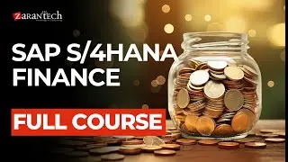 SAP S4HANA Finance Training - Full Course | ZaranTech