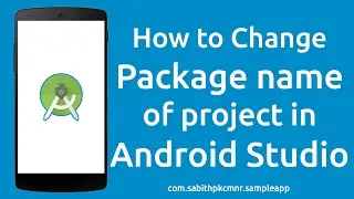 How to Change Android Studio Project Package Name without Errors