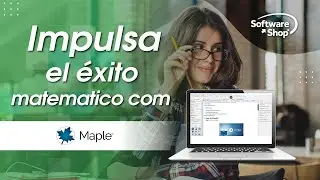 Impulsa el éxito matematico con Maple