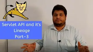 SERVLET API & Hierarchy | Part-3 Servlet & JSP Series | Asterix Solution