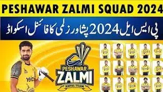 PSL 2024: Peshawar Zalmi Squad | PSL Draft 2024 | Peshawar Zalmi Final Squad| PSL 2024 | PSL9|HBLPSL