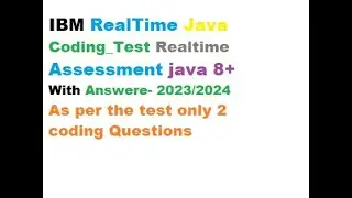 IBM Realtime assessment 2023 2024 with answers| IBM Coding Questions 2023|2024|IBM Coding Assessment