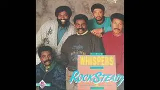 The Whispers - Rock Steady