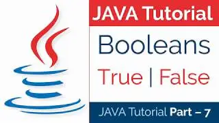 JAVA Tutorial Part - 7 | How to use Boolean in Java