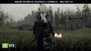 SKYRIM SE 2022 - INSANE GRAPHICS, COMBATS & ANIMATIONS - NOLVUS 4.1 TRAILER