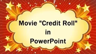 How To Make a Credit Roll Animation in PowerPoint