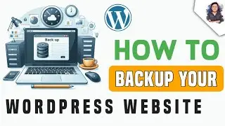 How to Take Backup of Your WordPress Website | WordPress Backup and Restore Process Step-by-Step