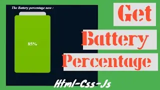 How to get real time battery percentage | HTML-CSS-JS | Current battery percentage | by CodoBlog