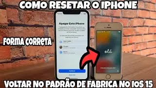 Como resetar o iPhone | Voltar no PADRÃO DE FABRICA no IOS 15 | Forma correta .