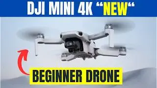 DJI Mini 4K is Now Available! 😊 EVERYTHING YOU NEED TO KNOW (as a beginner) 👍 BEST Beginner Drone