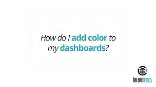 How do I add color to my IntelliFront BI dashboards?