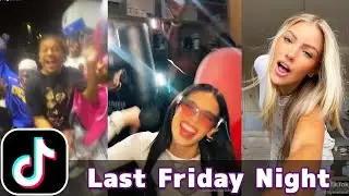 Last Friday Night - Katy Perry (Sped Up) | TikTok Compilation