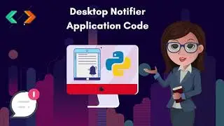 Notification App Using Python -2
