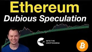 Ethereum: Dubious Speculation