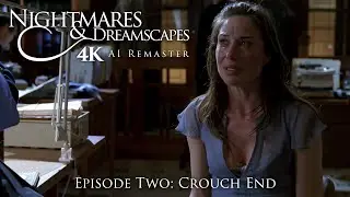 Nightmares & Dreamscapes (2006) - Episode 2 - 4K AI Remaster