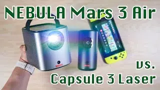 Nebula Mars 3 Air vs. Capsule 3 Laser Projector | Compact and Portable for Travel 2024