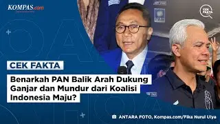 Benarkah PAN Balik Arah Dukung Ganjar dan Mundur dari Koalisi Indonesia Maju?