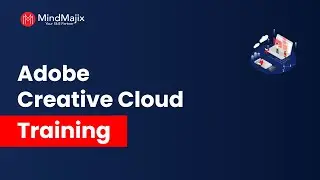 Adobe Creative Cloud Training | Adobe Creative Cloud Course |Adobe Creative Cloud Tutorial-MindMajix