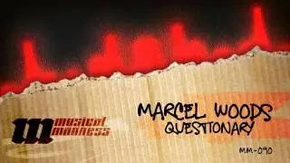 Marcel Woods - Questionary [OFFICIAL]