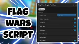 [NEW] Flag Wars Script | Hitbox Expander | Aimbot | Esp | Auto Dig | AND MORE | PASTEBIN