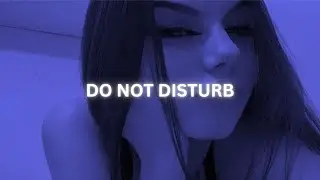 Drake - Do Not Disturb