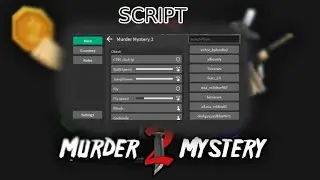 Murder Mystery 2 скрипт 2023! autofarm, godmode, kill all.