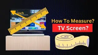 How to Measure a TV: Simple Measurement Techniques? [ How to measure a TV screen? ] @smart4homes