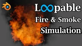 How To Loop Fire & Smoke Simulation | Easy Seamless Method For Endless Fire | Blender Eevee & Cycles
