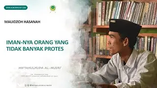 MAUIDZOH HASANAH | Kitab Nashoihul 'Ibad Karya Imam Nawawi Al - Bantani | Al Musri' Pusat
