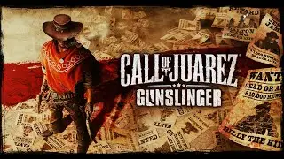 Call of Juarez: Gunslinger ● Игрофильм c русскими субтитрами (все катсцены-ролики) ツ