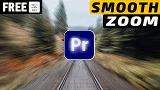 DO THIS For Smoothly ZOOM IN and OUT in Premiere Pro 2024 | (FREE PRESET)