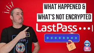 Lastpass December 2022 Security Incident: What Happened and Whats Not Encrypted.