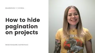 How to hide project pagination in Squarespace 7.1 // Hide previous next project links in Squarespace