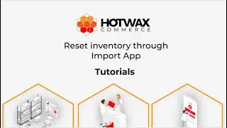 Reset inventory through HotWax Commerce Import App