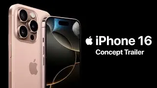 iPhone 16 Pro Max Trailer Official First Look | Launch