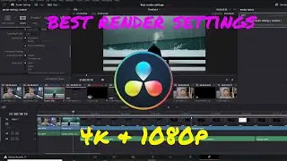 BEST 4K Render Settings For DaVinci Resolve in 2021