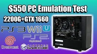 Emulation Test $550 Gaming PC - CEMU RPCS3 PCSX2 Redream