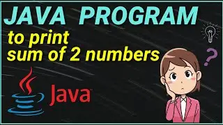 Add two numbers in Java || Java Programs