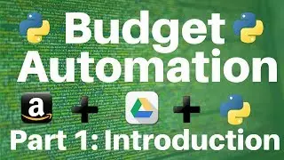 Budget Automation in Python -- Part 1: Introduction