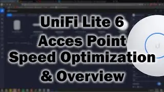 UniFi 6 Lite Access Point Speed Optimization and Overview