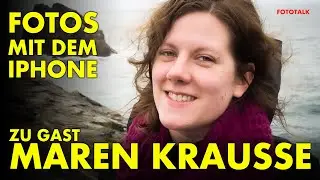 Fotografieren mit dem iPhone | Zu Gast Maren Krauße. 📷📸