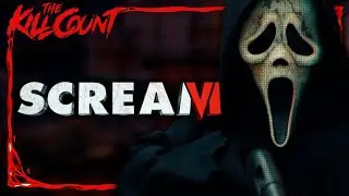 Scream VI (2023) KILL COUNT