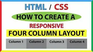 How To Create A Responsive 4 Column Website Layout Using html And CSS *2023