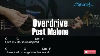 Post Malone - Overdrive Guitar Chords Lyrics