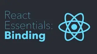 React Essentials -  Binding