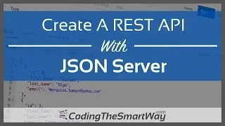 Create A REST API With JSON Server