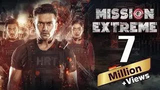 Mission Extreme | Latest Hindi Dubbed Full Movie 4K | Arifin Shuvoo | Oishee | New Release 2023