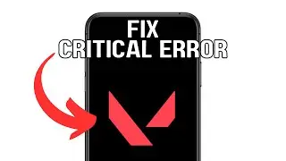 FIX VALORANT CRITICAL ERROR HAS OCCURRED MESSAGE 2024! (FULL GUIDE)