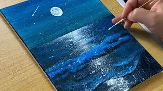 Easy Way to Paint the Moonlight Sea / Acrylic Painting for Beginners